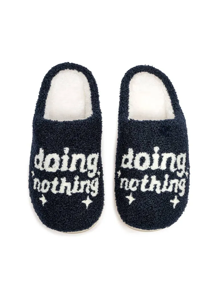 Doing Nothing Indoor / Outdoor Slippers